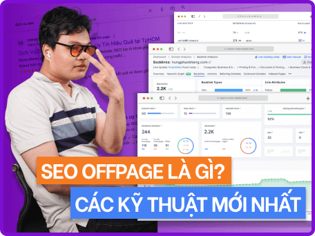 SEO Offpage là gì? Các kỹ thuật SEO Offpage mới nhất