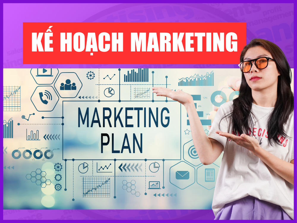 Các bước lập kế hoạch Marketing bán hàng hiệu quả cho doanh nghiệp