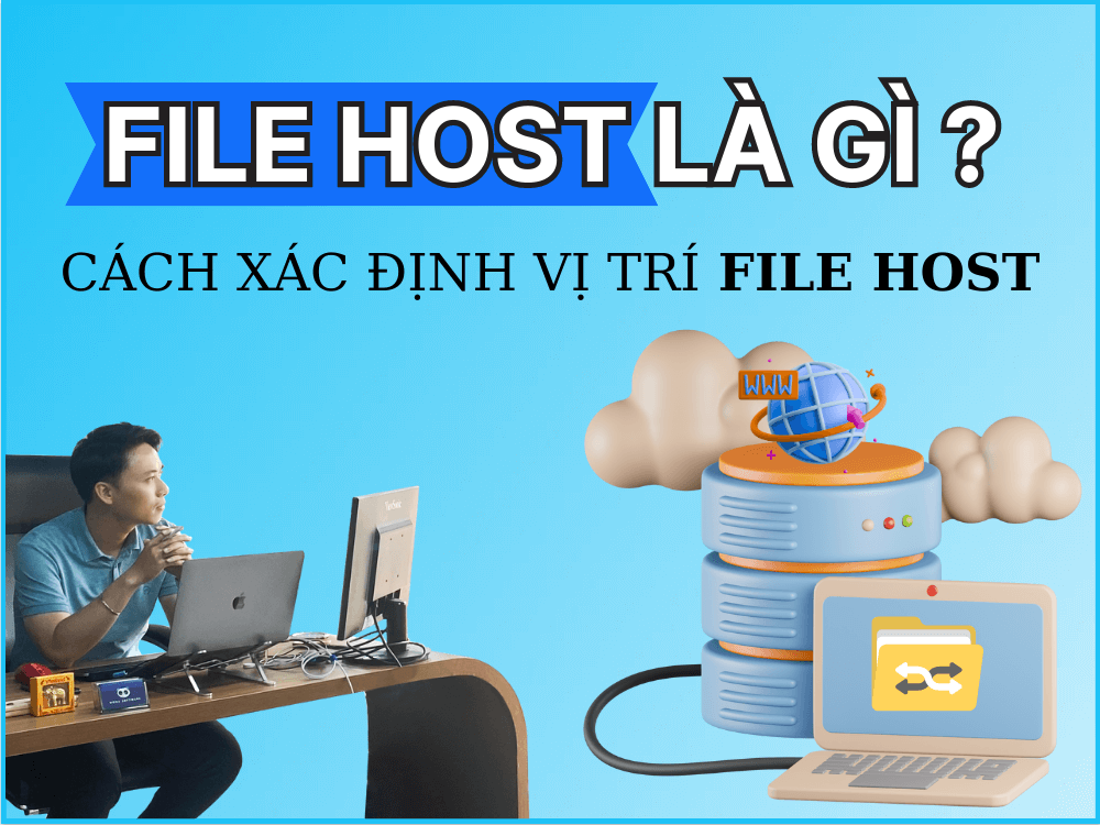 file host là gì, cách xác định vị trí tập tin host