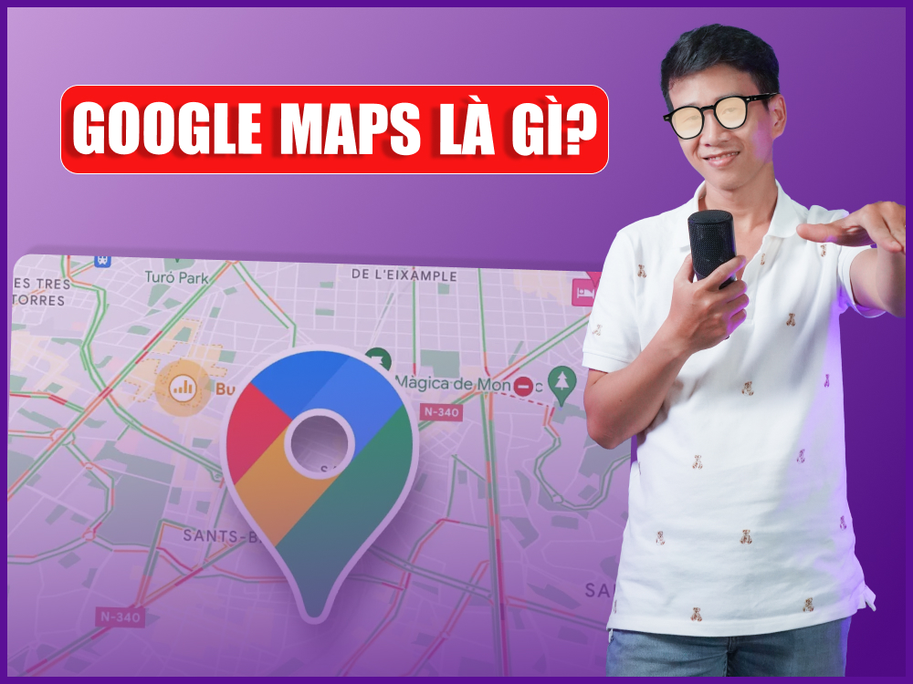 Tìm hiểu googlemap là gì