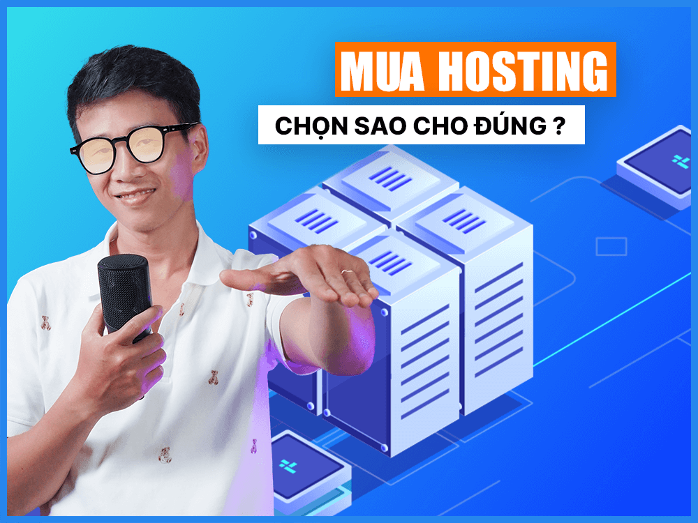 hướng dẫn cách chọn mua hosting