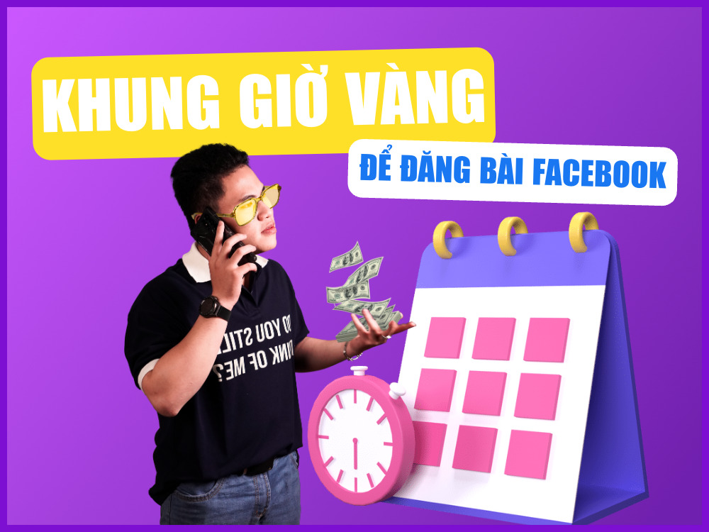 khung giờ vàng đăng bài facebook