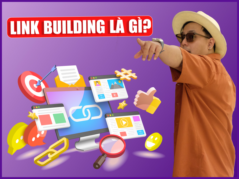 Link Building là gì? Chiến lược xây dựng liên kết chất lượng cho website