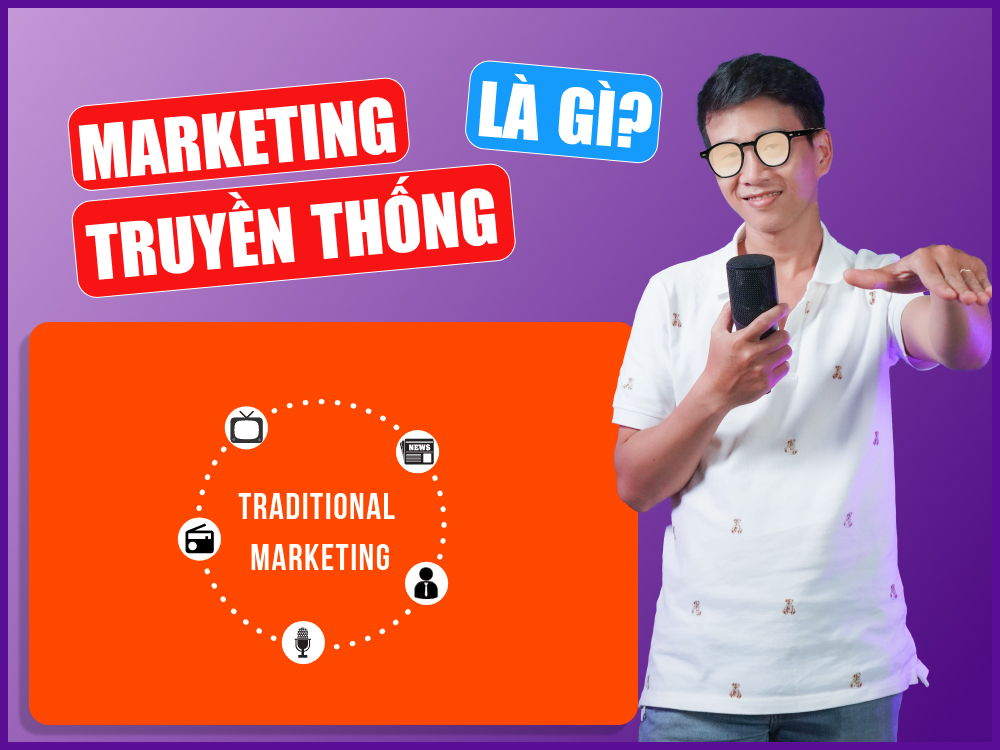 Marketing truyền thống là gì