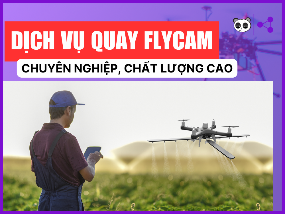 dịch vụ quay flycam chuyên nghiệp