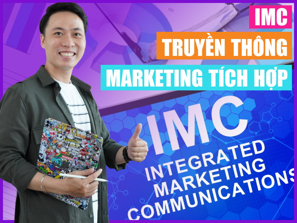 IMC là gì? Tìm hiểu chi tiết về truyền thông Marketing tích hợp