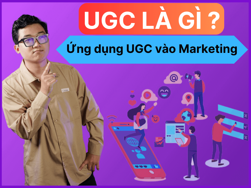 ứng dụng ugc trong marketing